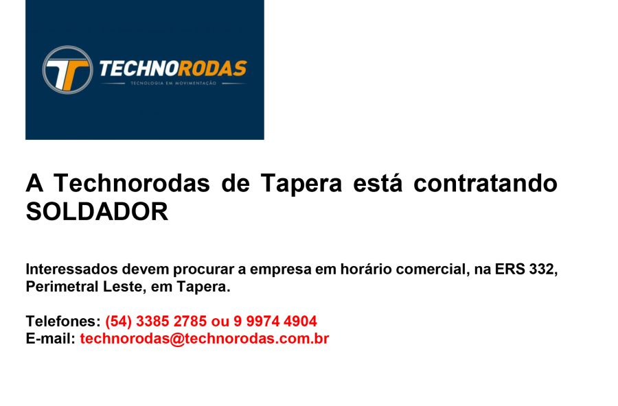 A Technorodas de Tapera está contratando SOLDADOR JE Acontece