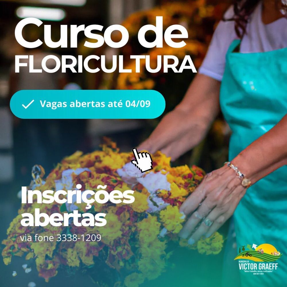 Inscrições abertas para o curso de Floricultura em Victor Graeff JE