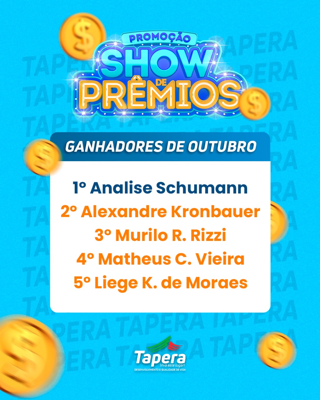 Conhecidos aos ganhadores do Show de Prêmios de outubro em Tapera JE