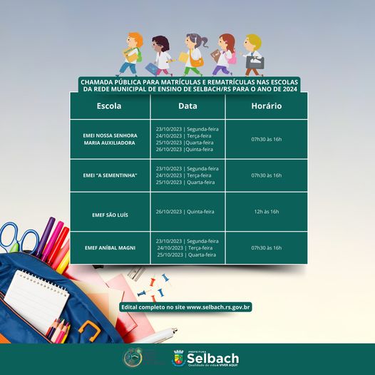 Disponível O Edital De Matrícula E Rematrícula Na Rede Municipal De Ensino De Selbach Je Acontece 1508